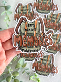 "Let's Make Memories" Sticker
