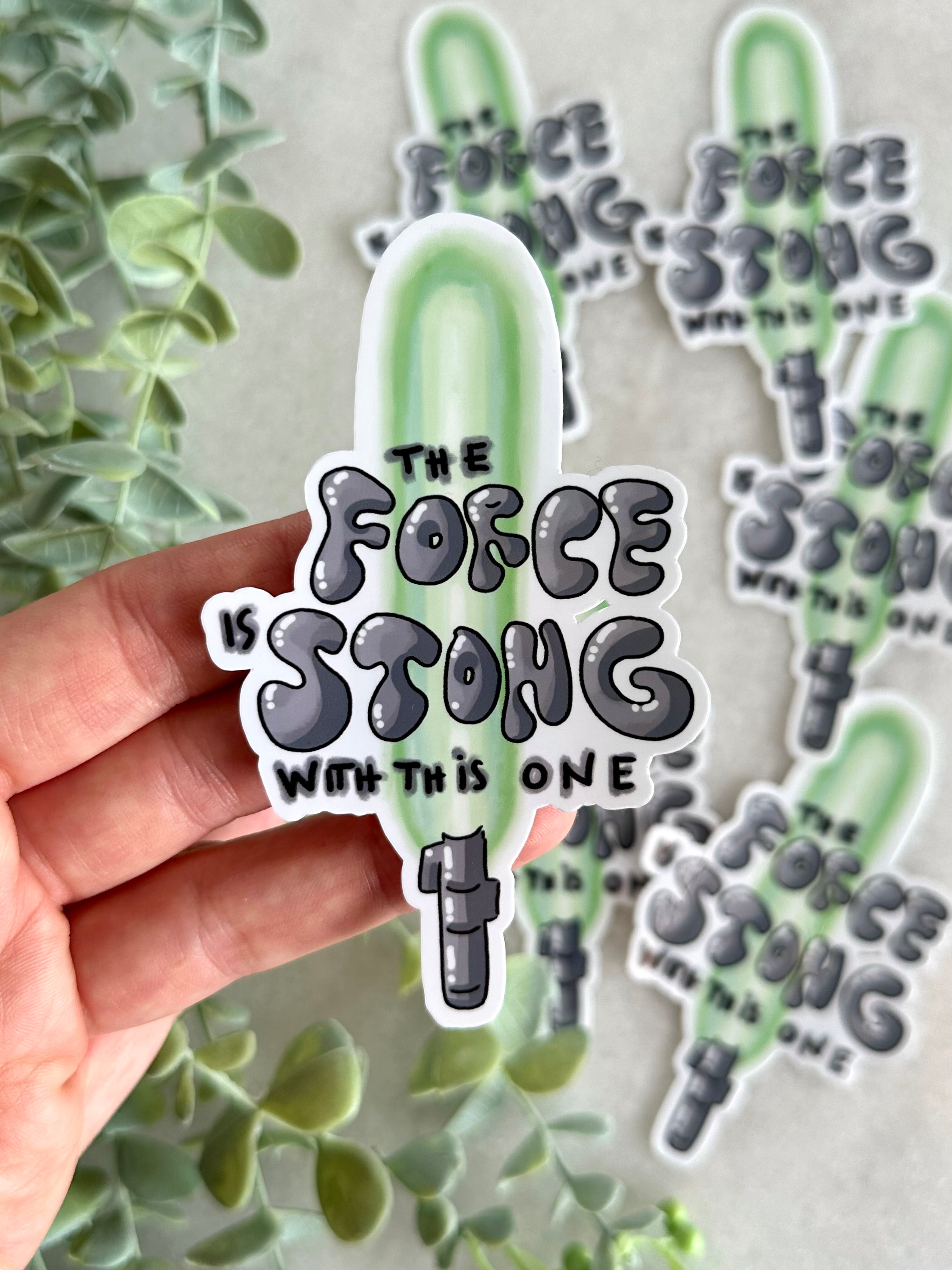 "The Force Is Strong" Star Wars Inspired Sticker